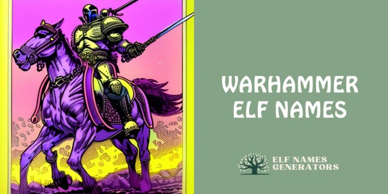Warhammer Elf Names Generator